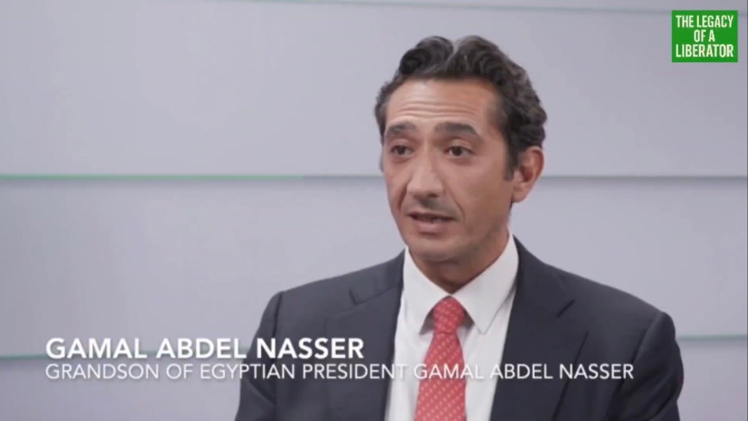 Gamal Abdel Nasser Jr.: On Legacy, Leadership, and the Future of Egypt